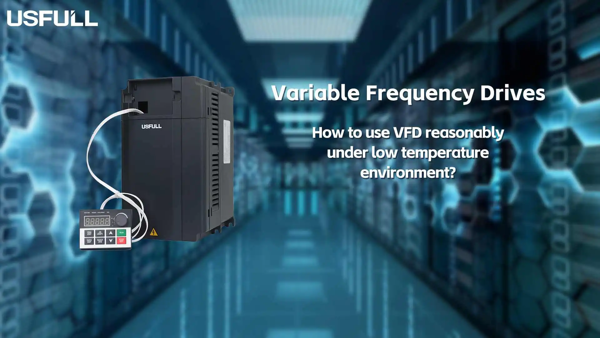 How-to-use-VFD-reasonably-under-low-temperature-environment1