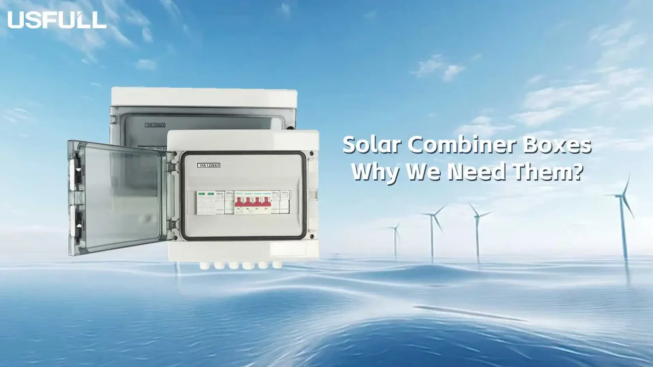 Solar-Combiner-Boxes-Why-We-Need-Them-1