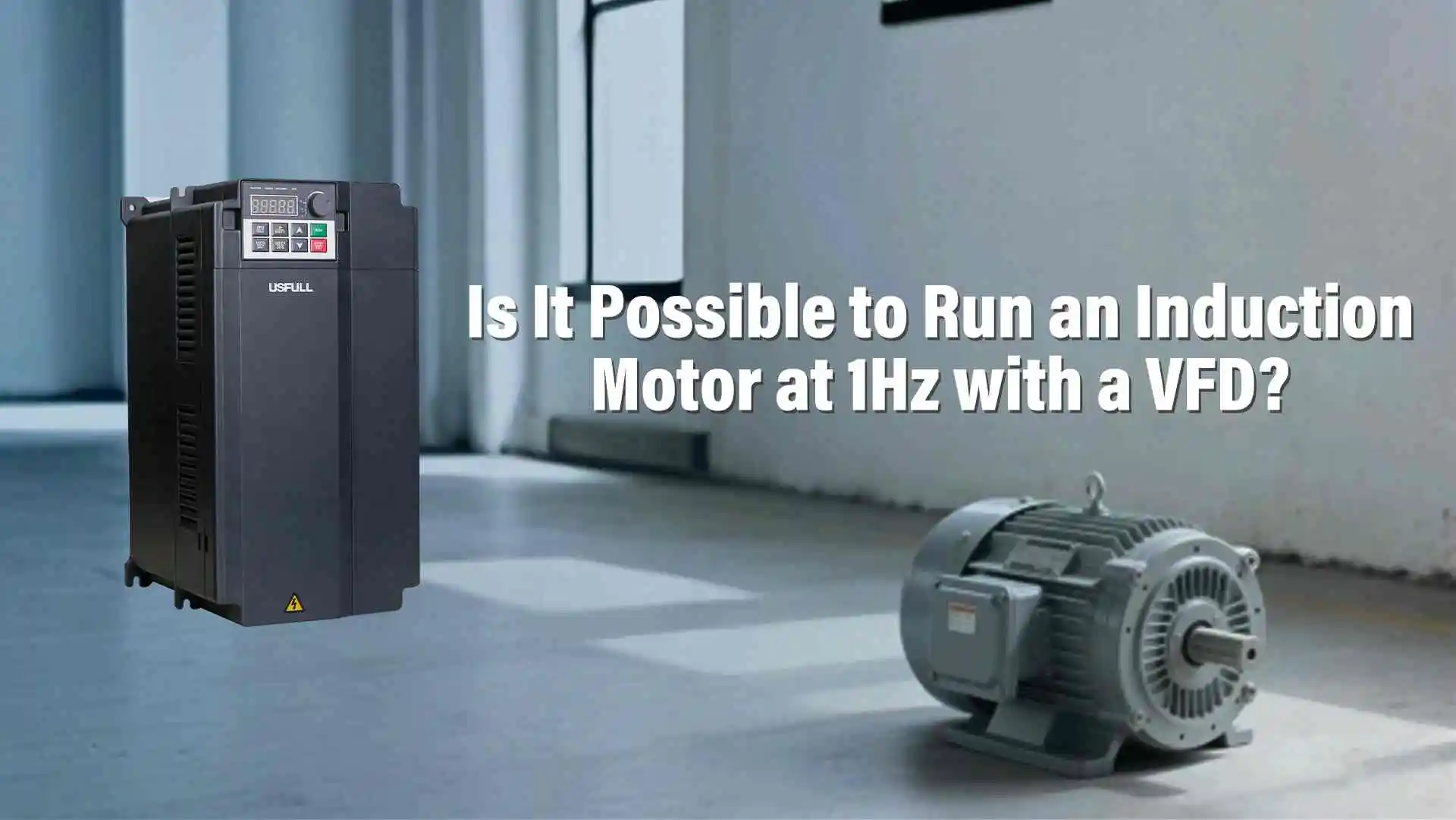 Is-It-Possible-to-Run-an-Induction-Motor-at-1Hz-with-a-VFD-1
