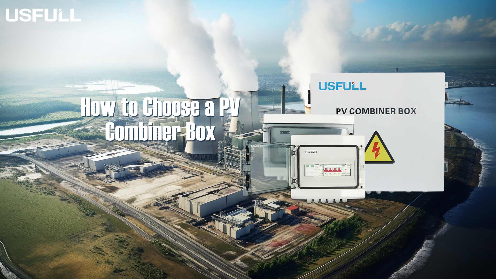How to Choose a PV Combiner Box-2